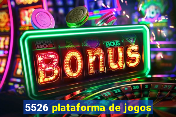 5526 plataforma de jogos